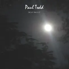 Night Breeze - Single by Paul Todd album reviews, ratings, credits