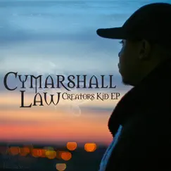 Creators Kid EP by Cymarshall Law album reviews, ratings, credits