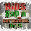 Kids Rap'n the Christmas Hits album lyrics, reviews, download