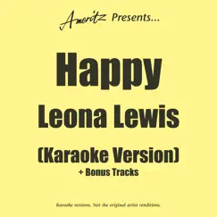 Happy (In The Style Of Leona Lewis) Song Lyrics