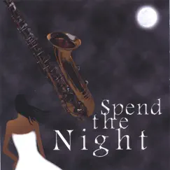 Spend The Night by Dezz album reviews, ratings, credits