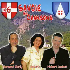 Savoie En Chansons Vol. 6 by Arlette, Bernard Marly & Hubert Ledent album reviews, ratings, credits