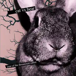 Year of the Threatened Rabbit by Cat vs Bear album reviews, ratings, credits