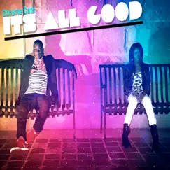 It's All Good - Single by Chrome Cats album reviews, ratings, credits
