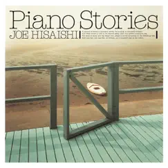 Piano Stories by Joe Hisaishi album reviews, ratings, credits