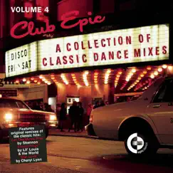 Club Epic: A Collection of Classic Dance Mixes, Vol. 4 by Various Artists album reviews, ratings, credits