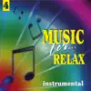Music for Relax, Vol. 4 album lyrics, reviews, download