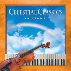 Celestial Classics by Anugama album reviews, ratings, credits