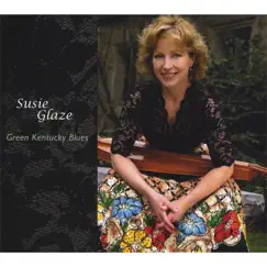 Green Kentucky Blues by Susie Glaze album reviews, ratings, credits