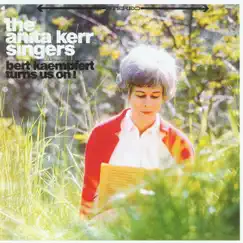 Bert Kaempfert Turns Us On by The Anita Kerr Singers album reviews, ratings, credits