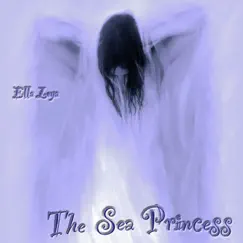 The Sea Princess by Ella Leya album reviews, ratings, credits