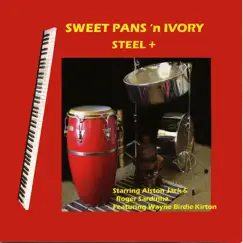 SWEET PANS 'n IVORY by Steel+ album reviews, ratings, credits