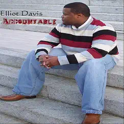 Accountable by Elliot Davis album reviews, ratings, credits