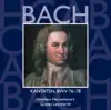 Bach, JS: Sacred Cantatas, BWV Nos. 76 - 78 album lyrics, reviews, download