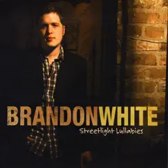 Streetlight Lullabies by Brandon White album reviews, ratings, credits