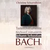 Tasteninstrumente: Johann Sebastian Bach album lyrics, reviews, download