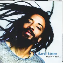 Modern Roots by David Kirton album reviews, ratings, credits