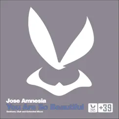You Are So Beautiful - Single by Jose Amnesia album reviews, ratings, credits