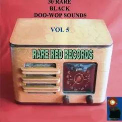 30 Rare Black Doo-Wop Sounds Vol. 5 by Various Artists album reviews, ratings, credits