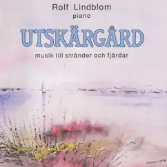 Utskärgård by Rolf Lindblom album reviews, ratings, credits