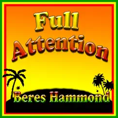 Full Attention by Beres Hammond album reviews, ratings, credits