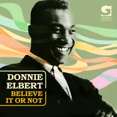 Believe It Or Not by Donnie Elbert album reviews, ratings, credits