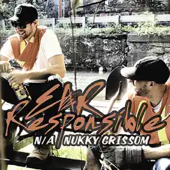 Ear Responsible by N/A & Nukky Grissom album reviews, ratings, credits