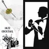 Jazz Cocktail album lyrics, reviews, download