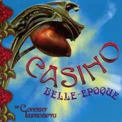 Casino belle époque by Le Concert Impromptu, Yves Charpentier, Anne Chamussy, Hervé Cligniez, Didier Velty & Christophe Tessier album reviews, ratings, credits