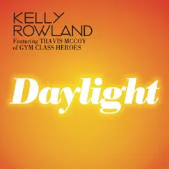 Daylight - Single by Kelly Rowland & Travie McCoy album reviews, ratings, credits