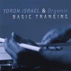 Basic Traneing by Yoron Israel album reviews, ratings, credits