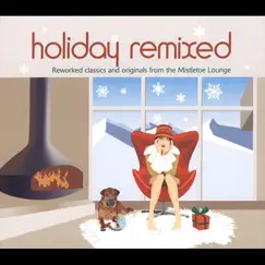Holiday Remixed by Various Artists album reviews, ratings, credits
