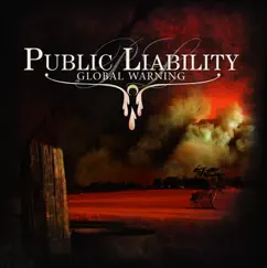 Global Warning by Public Liability album reviews, ratings, credits