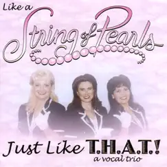 Like a String of Pearls by Just Like T.H.A.T.! album reviews, ratings, credits