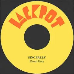 Sincerely - Single by Owen Grey album reviews, ratings, credits