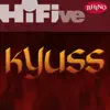 Rhino Hi-Five: Kyuss - EP album lyrics, reviews, download