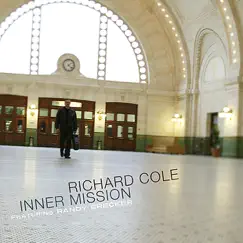 Inner Mission (feat. Randy Brecker) by Richard Cole album reviews, ratings, credits