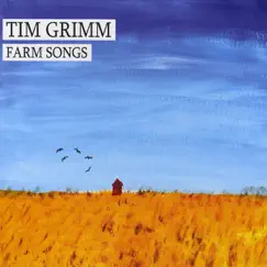 Farm Songs by Tim Grimm album reviews, ratings, credits