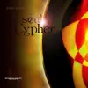 Soul Cypher EP album lyrics, reviews, download