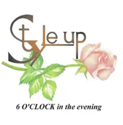 6 O'clock In the Evening by Style Up album reviews, ratings, credits