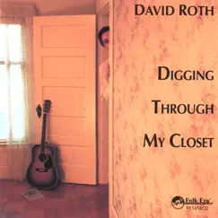 Digging Through My Closet by David Roth album reviews, ratings, credits