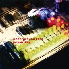 Powerplay by Underground Zero album reviews, ratings, credits