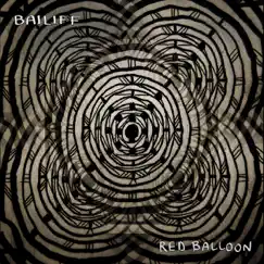 Red Balloon by Bailiff album reviews, ratings, credits