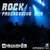 Rock (Progressive Mix) album lyrics, reviews, download