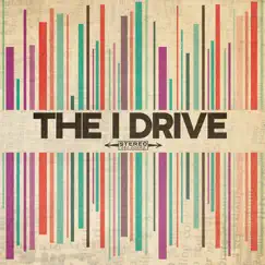 The I Drive - EP by The I Drive album reviews, ratings, credits