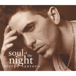 Soul of the Night by Steven Santoro album reviews, ratings, credits