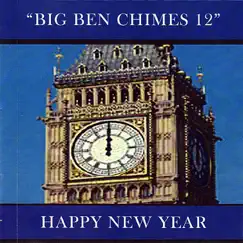 Big Ben Chimes 12 Song Lyrics