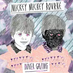 Inner Gazing by Mickey Mickey Rourke album reviews, ratings, credits