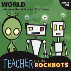 World by Teacher and the Rockbots album reviews, ratings, credits