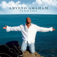 We Bow Down by Arvind Graham album reviews, ratings, credits